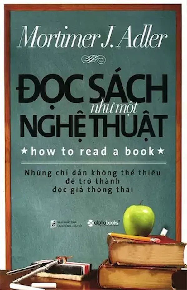 Đọc Sách Như Một Nghệ Thuật – Mortimer J.Adler