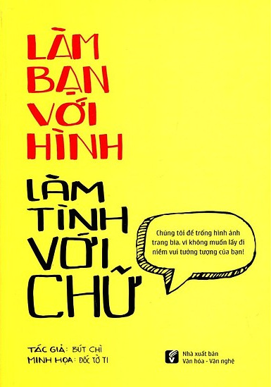 Làm Bạn Với Hình Làm Tình Với Chữ – Bút Chì