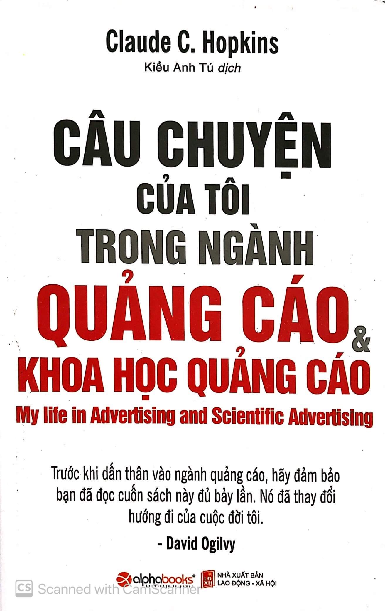 Câu Chuyện Của Tôi Trong Ngành Quảng Cáo Và Khoa Học Quảng Cáo – Claude C Hopkins